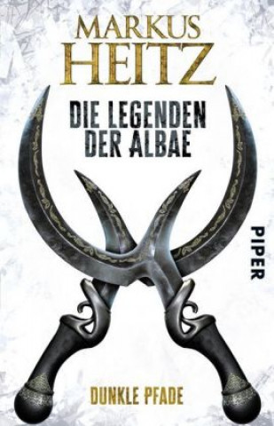 Carte Die Legenden der Albae - Dunkle Pfade Markus Heitz