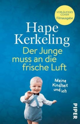 Knjiga Der Junge muss an die frische Luft Hape Kerkeling