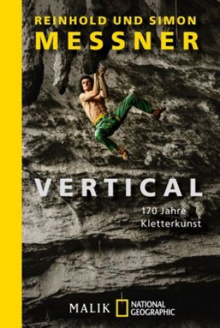 Kniha Vertical Reinhold Messner
