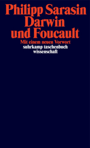 Könyv Darwin und Foucault Philipp Sarasin