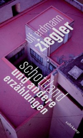 Book Schottland und andere Erzählungen Ulf Erdmann Ziegler