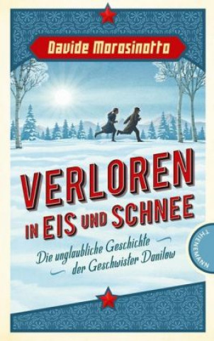Kniha Verloren in Eis und Schnee Davide Morosinotto