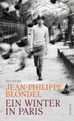 Kniha Ein Winter in Paris Jean-Philippe Blondel