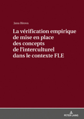 Kniha Verification Empirique de Mise En Place Des Concepts de L&#697;interculturel Dans Le Contexte Fle Jana Birova