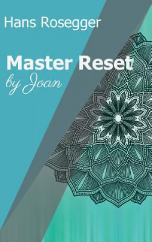 Kniha Master Reset Hans Rosegger