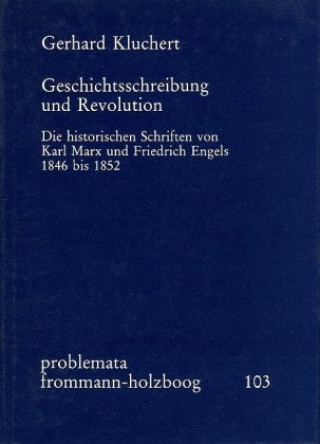 Knjiga Geschichtsschreibung und Revolution Gerhard Kluchert