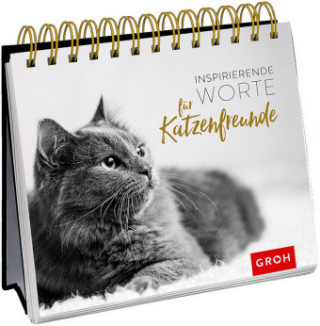 Книга Inspirierende Worte für Katzenfreunde Groh Redaktionsteam