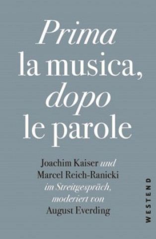 Kniha Prima la Musica, dopo le parole August Everding