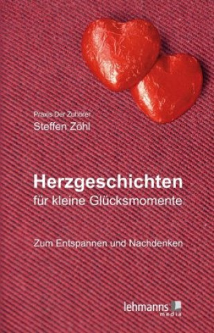 Carte Herzgeschichten für kleine Glücksmomente Steffen Zöhl
