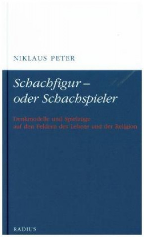 Książka Schachfigur - oder Schachspieler Niklaus Peter