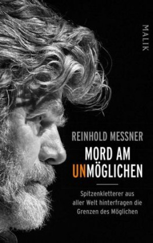 Książka Mord am Unmöglichen Reinhold Messner