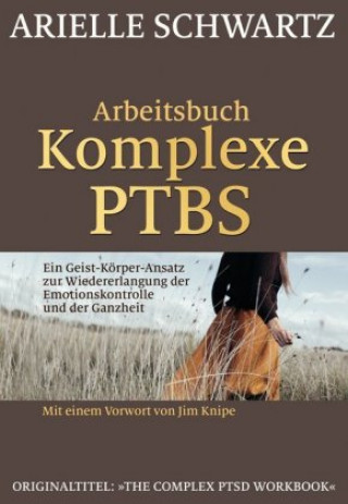 Kniha Arbeitsbuch Komplexe PTBS Arielle Schwartz