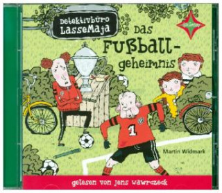 Audio Detektivbüro LasseMaja - Das Fußballgeheimnis, 1 Audio-CD Martin Widmark