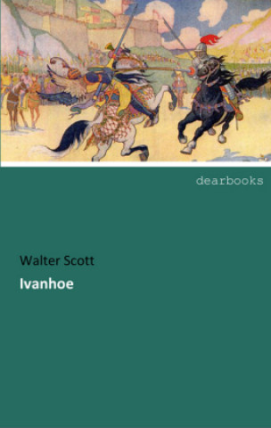 Knjiga Ivanhoe Walter Scott