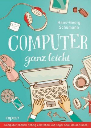 Książka Computer ganz leicht Hans-Georg Schumann