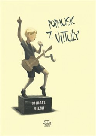 Kniha Popmusic z Vittuly Mikael Niemi