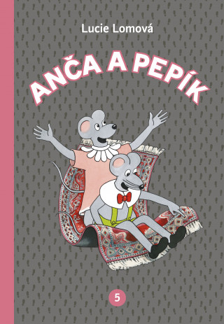 Kniha Anča a Pepík 5 Lucie Lomová