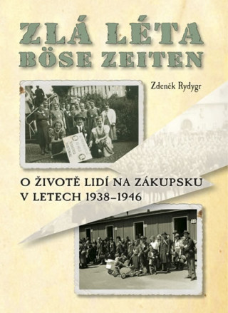 Книга Zlá léta Böse Zeiten Zdeněk Rydygr
