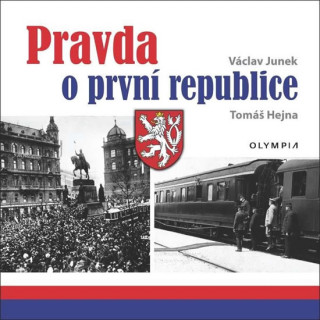 Book Pravda o První republice Václav Junek