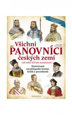 Könyv Všichni panovníci českých zemí Tereza Nickel