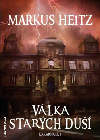 Kniha Válka Starých duší Markus Heitz