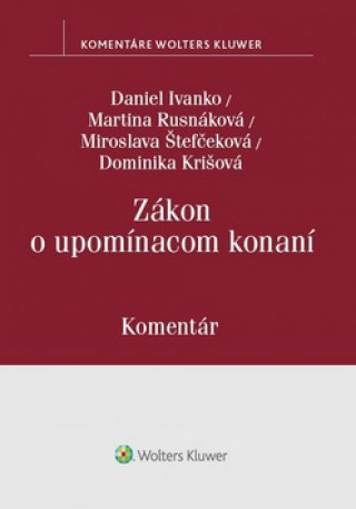 Книга Zákon o upomínacom konaní Daniel Ivanko