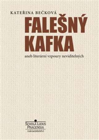 Книга Falešný Kafka Kateřina Bečková