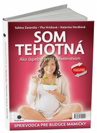 Kniha Som tehotná Sabína M. Zavarská