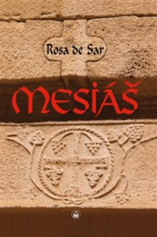 Buch Mesiáš Rosa de Sar