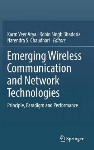 Kniha Emerging Wireless Communication and Network Technologies Karm Veer Arya