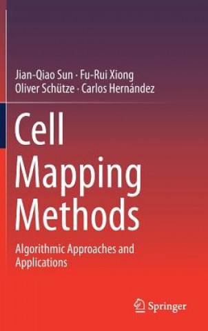 Knjiga Cell Mapping Methods Jian-Qiao Sun