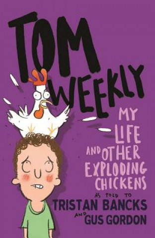 Könyv Tom Weekly 4 Tristan Bancks