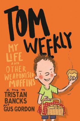 Book Tom Weekly 5 Tristan Bancks