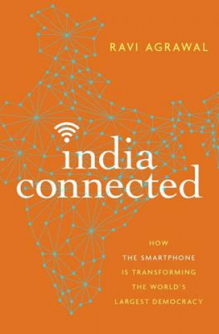 Książka India Connected Ravi Agrawal