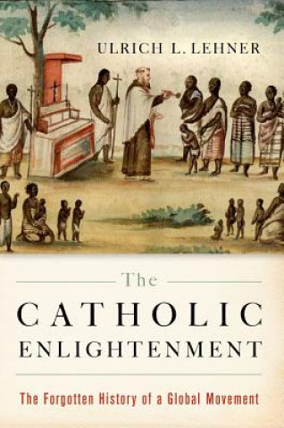 Βιβλίο Catholic Enlightenment Ulrich L. Lehner