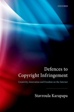 Carte Defences to Copyright Infringement STAVROULA KARAPAPA