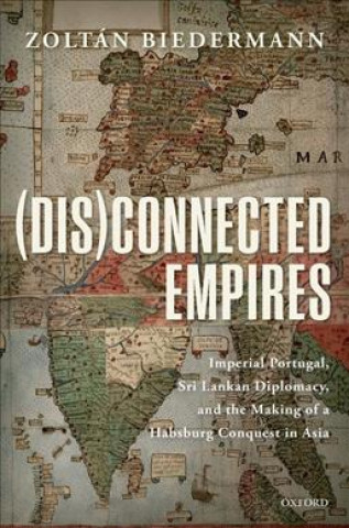 Knjiga (Dis)connected Empires Zoltan Biedermann