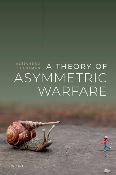 Knjiga Theory of Asymmetric Warfare Alejandro Chehtman