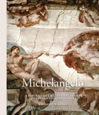 Book Michelangelo WILLIAM E  WALLACE