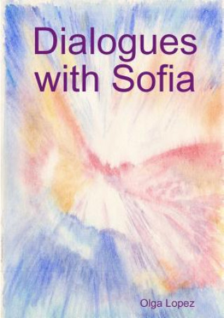 Book Dialogues with Sofia OLGA LOPEZ