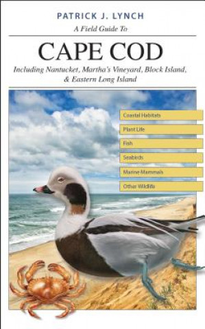 Kniha Field Guide to Cape Cod Patrick J. Lynch