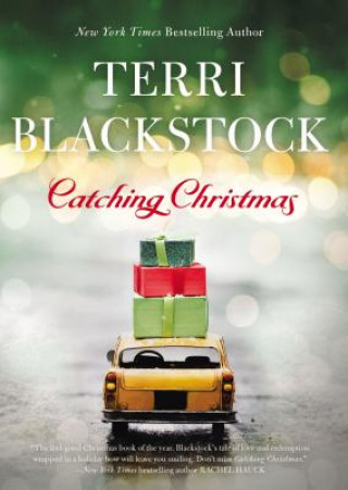 Kniha Catching Christmas Terri Blackstock