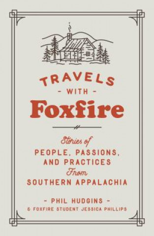 Könyv Travels with Foxfire FOXFIRE FUND INC