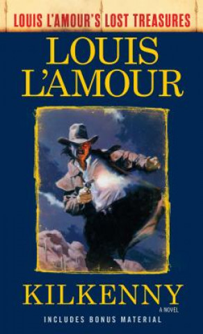 Knjiga Kilkenny Louis Ľamour