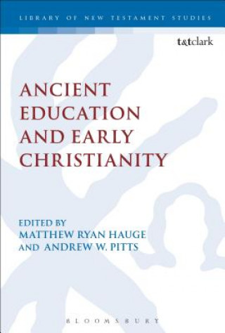 Könyv Ancient Education and Early Christianity Matthew Ryan Hauge
