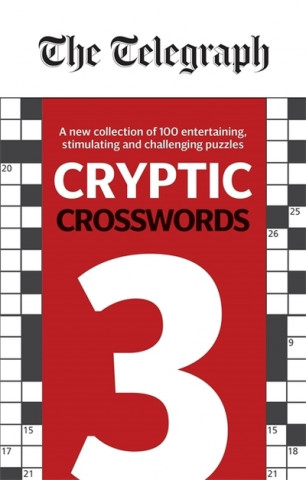 Knjiga Telegraph Cryptic Crosswords 3 THE TELEGRAPH MEDIA GROUP