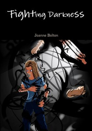 Buch Fighting Darkness JOANNE BOLTON