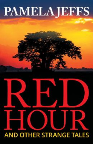 Kniha Red Hour and Other Strange Tales PAMELA JEFFS