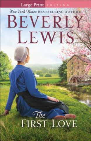 Kniha First Love Beverly Lewis