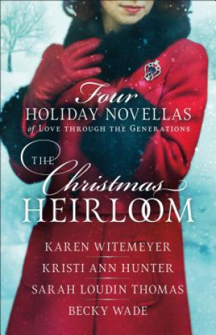 Kniha Christmas Heirloom Karen Witemeyer